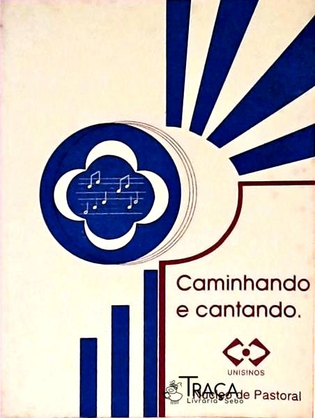 Caminhando e Cantando