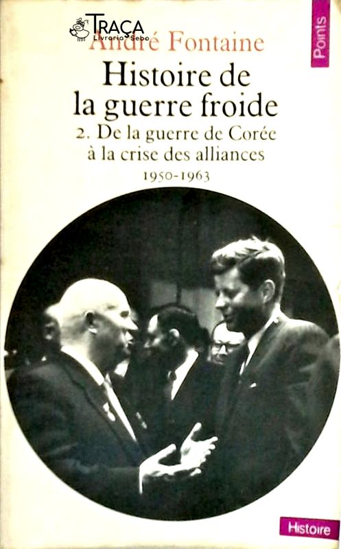 Historie de La Guerre Froide - Tome 2