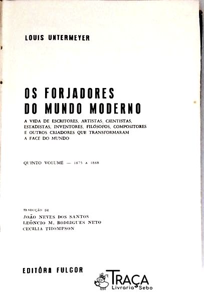 Os Forjadores do Mundo Moderno