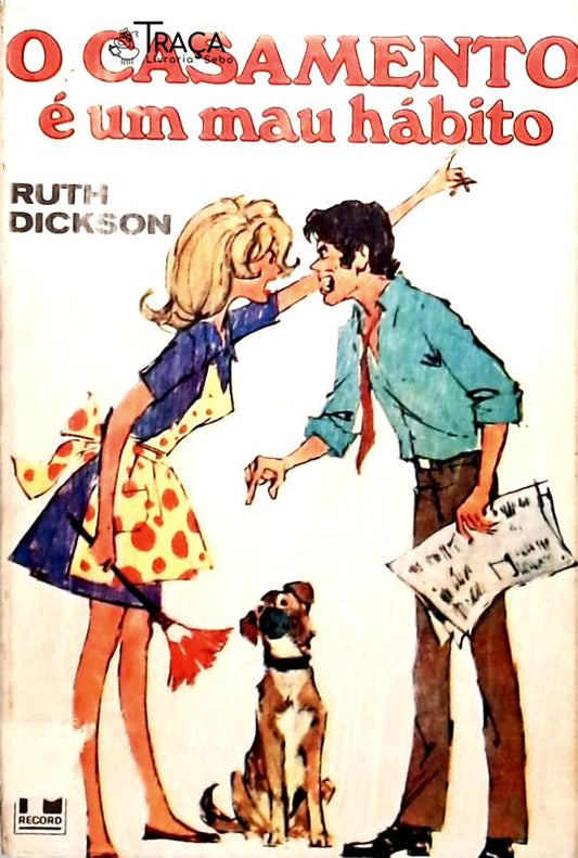 O Casamento é um Mau Hábito