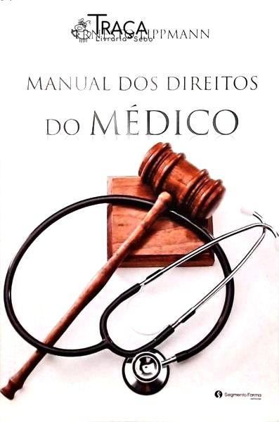 Manual dos Direitos do Médico