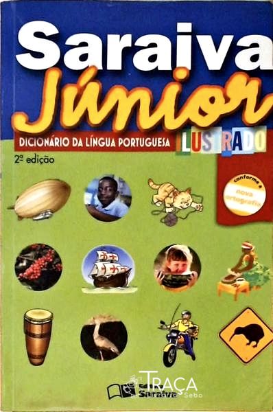 Saraiva Júnior - Dicionário da Língua Portuguesa Ilustrado