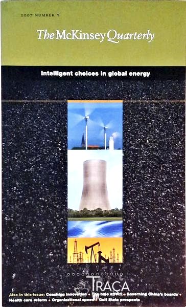The Mckinsey Quarterly - Intelligent Choices In Global Energy - 2007 N 1