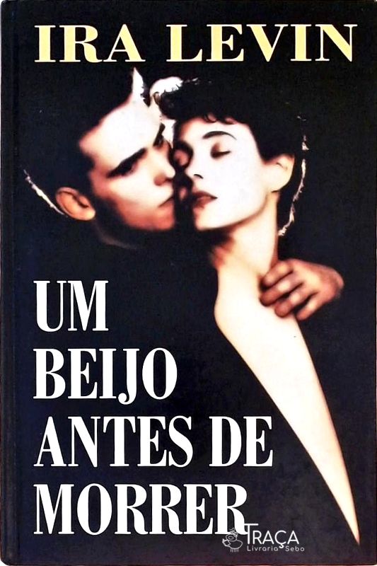 Um Beijo Antes de Morrer