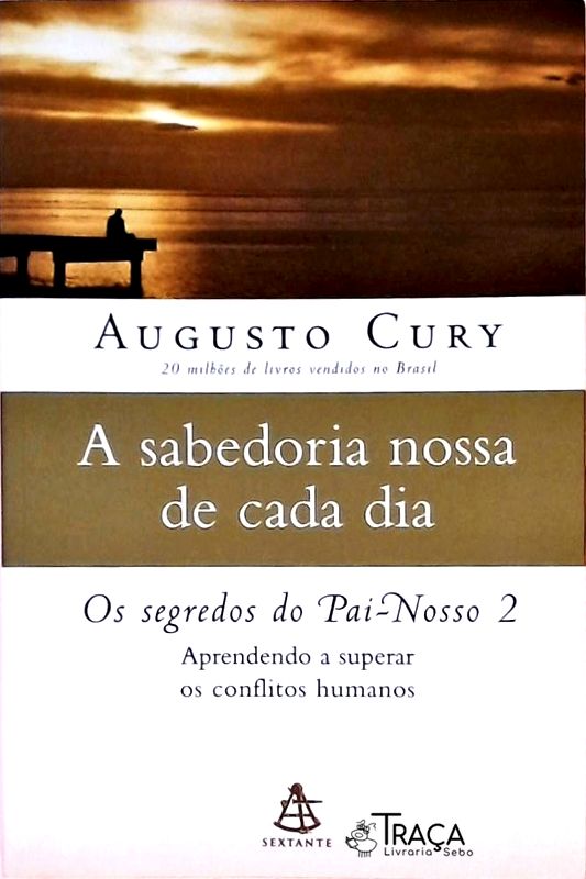 A Sabedoria Nossa de Cada Dia