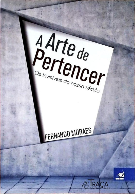 A Arte de Pertencer