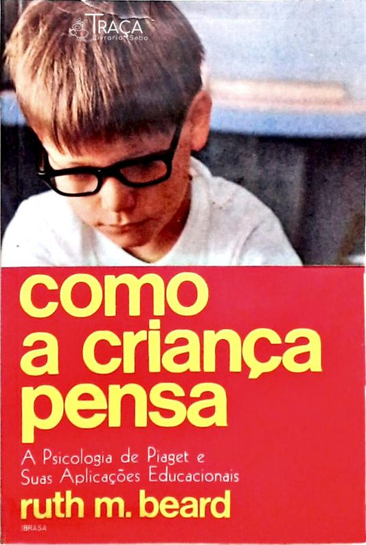 Como a Criança Pensa