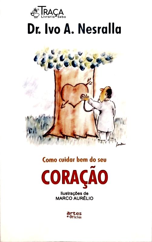 Como Cuidar Bem do Seu Coração