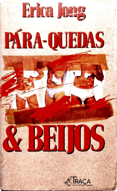 Pára-quedas e Beijos