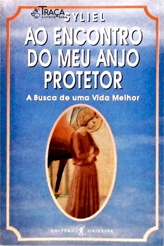 Ao Encontro Do Meu Anjo Protetor