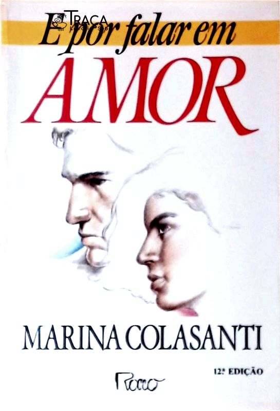 E por Falar em Amor
