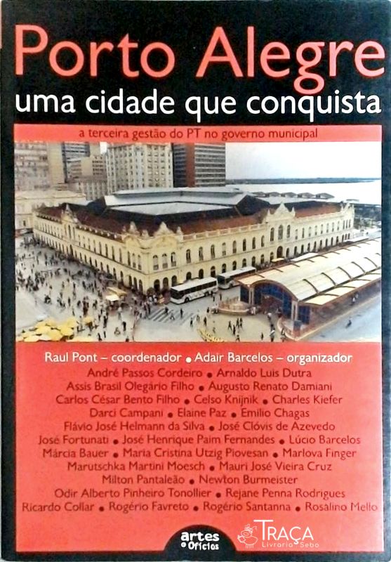 Porto Alegre - Uma Cidade Que Conquista