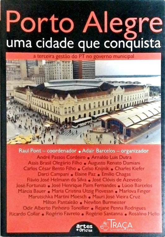 Porto Alegre - Uma Cidade Que Conquista