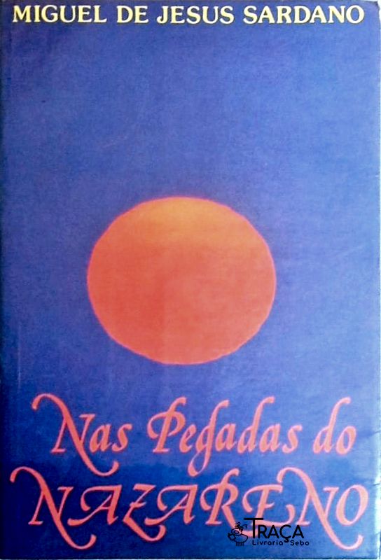 Nas Pegadas do Nazareno