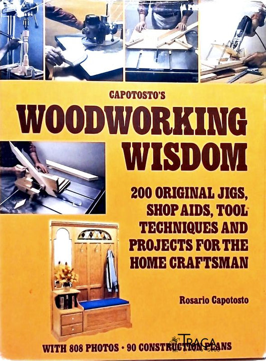Capotostos Woodworking Wisdom