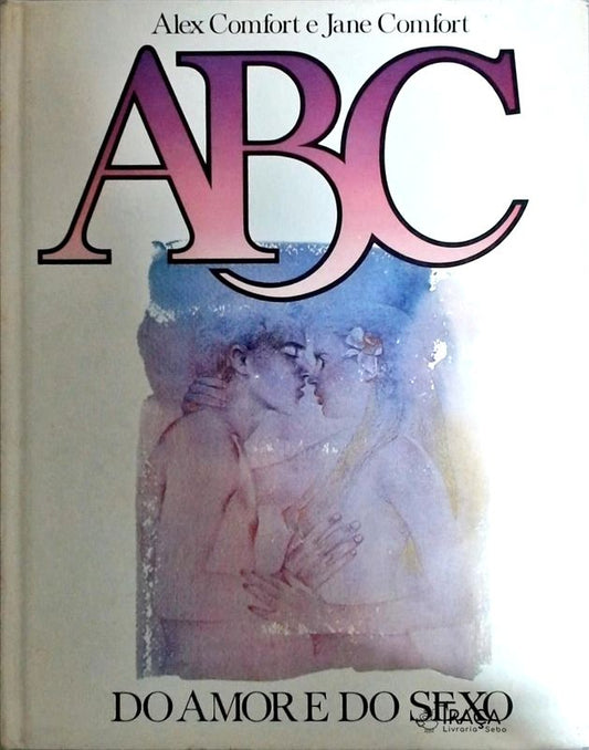 ABC Do Amor e do Sexo