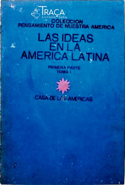 Las Ideas En La America Latina