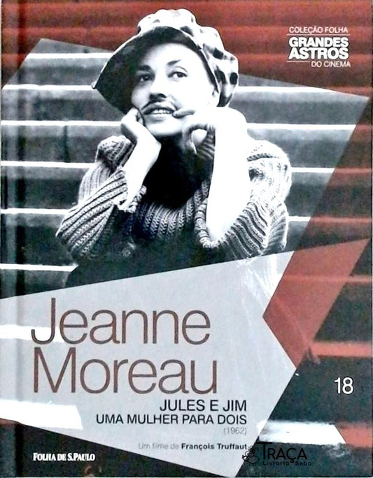 Jeanne Moreau - Jules e Jim