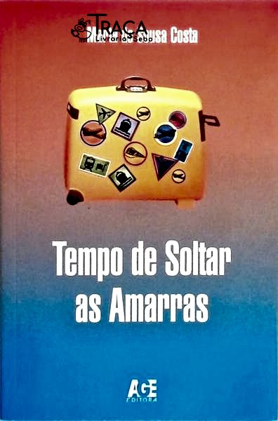 Tempo de Soltar as Amarras