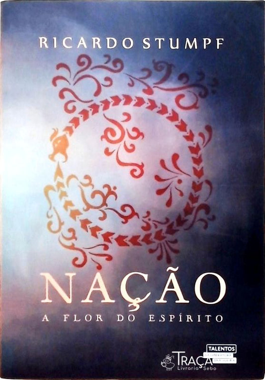 Nação - a Flor do Espírito