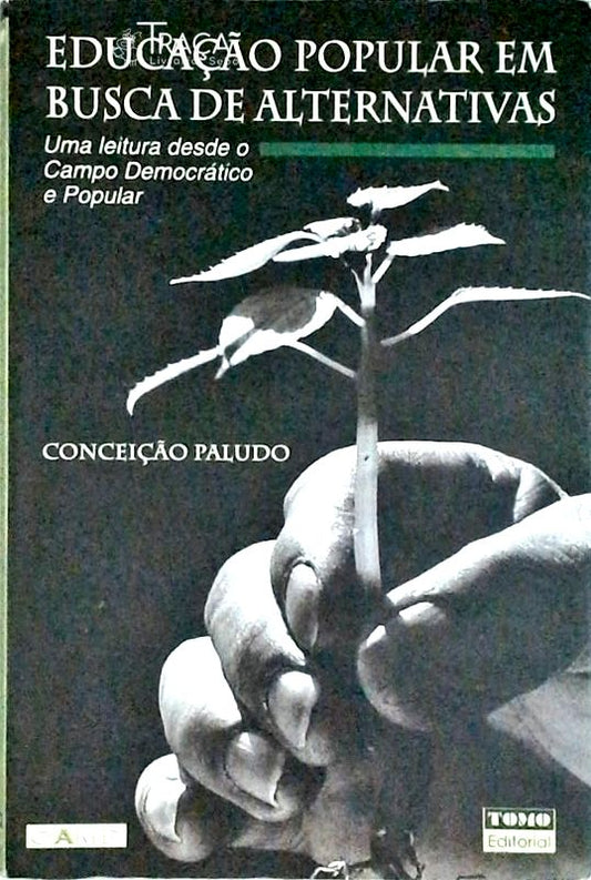 Educação Popular em Busca de Alternativas