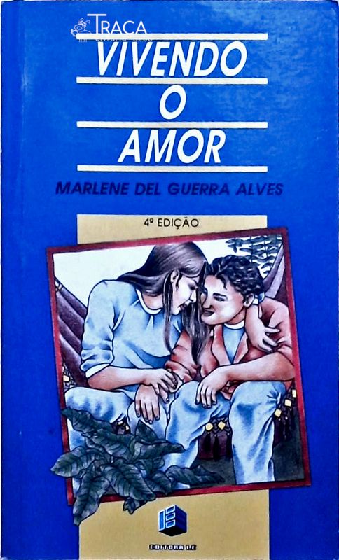 Vivendo o Amor