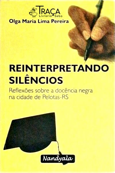Reinterpretando Silêncios