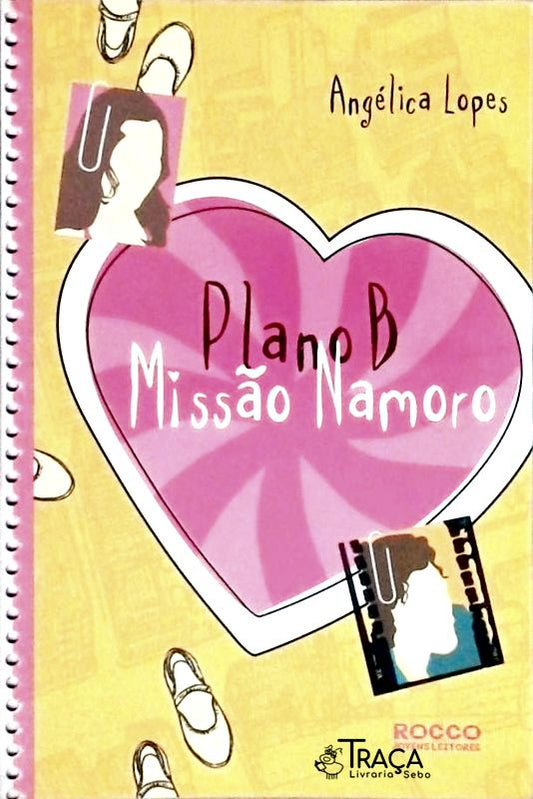 Plano B - Missão Namoro