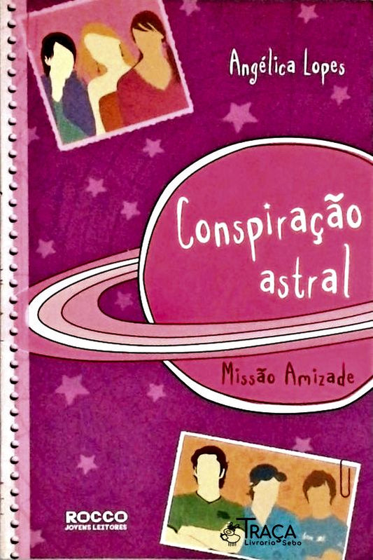 Conspiração Astral - Missão Amizade