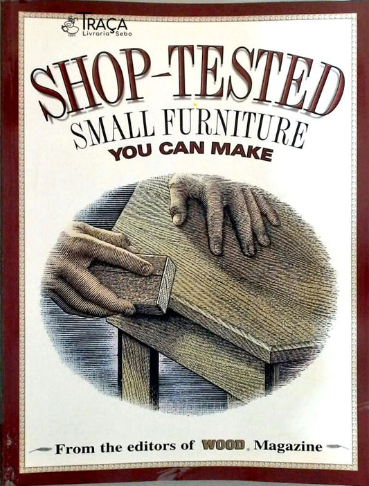 Shop-tested Small Furniture You Can Make