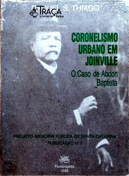 Coronelismo Urbano em Joinville