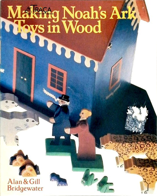 Making Noahs Ark Toys In Wood