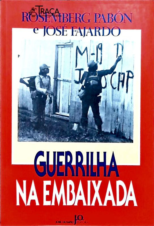 Guerrilha Na Embaixada