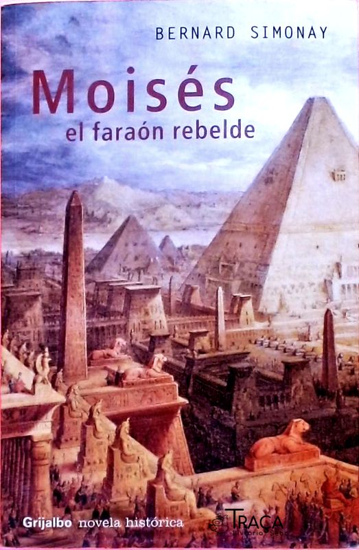 Moisés - El Faraón Rebelde