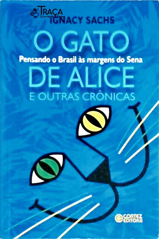 O Gato de Alice e Outras Crônicas