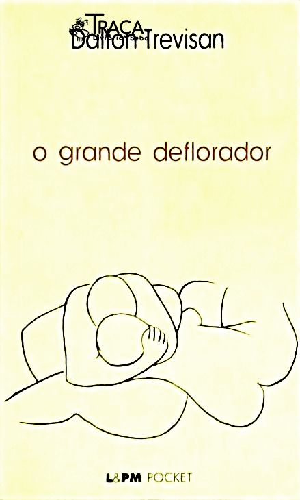 O Grande Deflorador