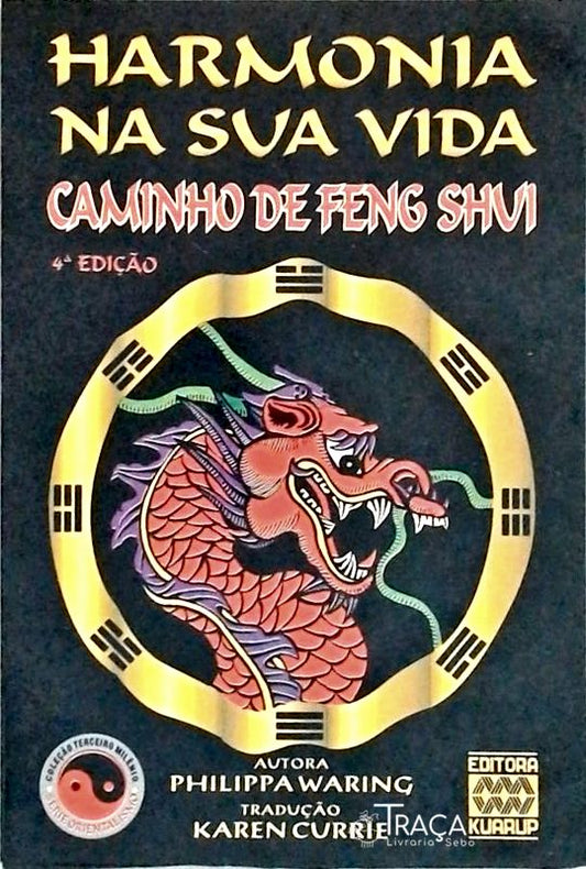 Harmonia Na Sua Vida: Caminho de Feng Shui