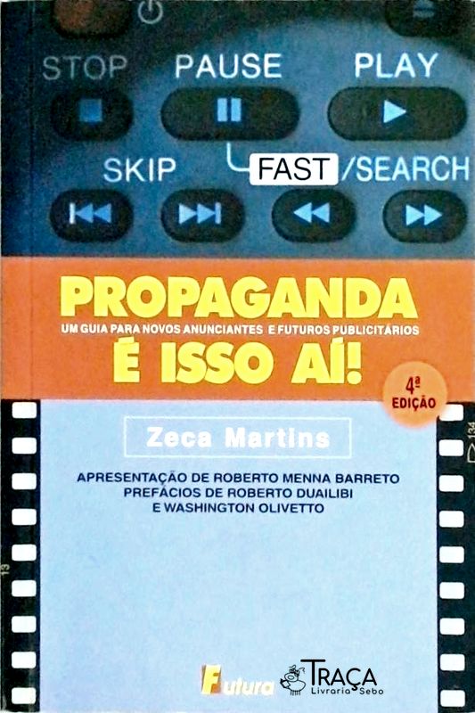 Propaganda É Isso Aí!