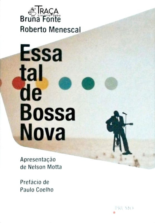 Essa tal de Bossa Nova