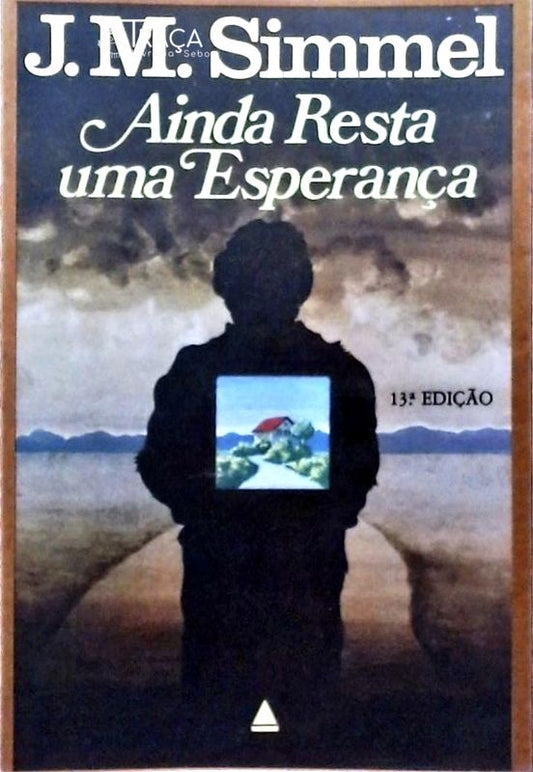 Ainda Resta Uma Esperança