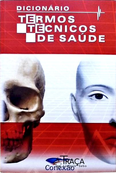 Dicionário - Termos Técnicos de Saúde - Inclui Cd-rom