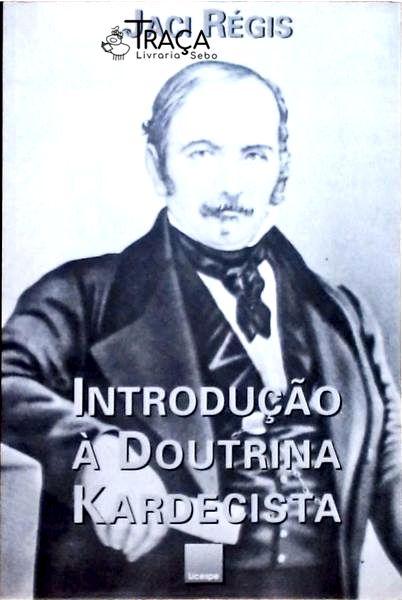 Introdução À Doutrina Kardecista