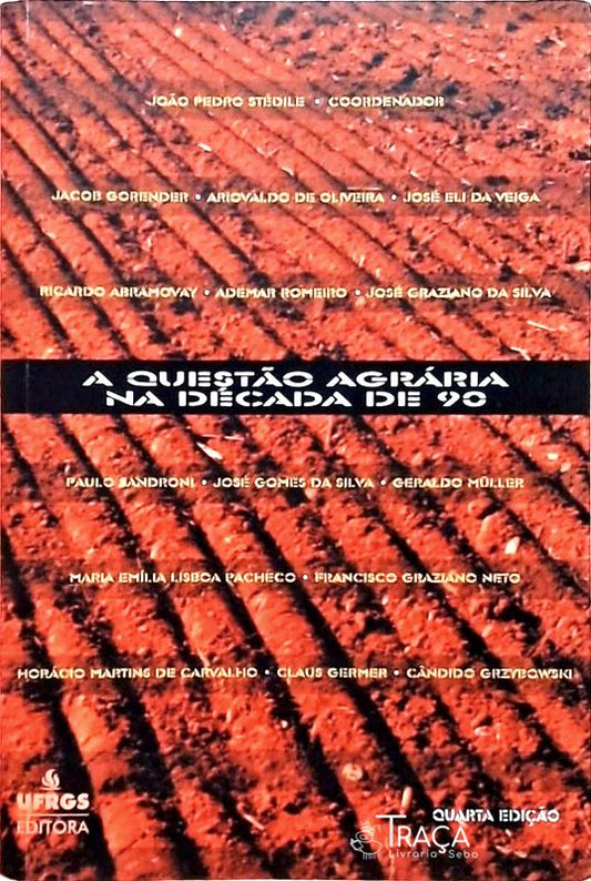 A Questão Agrária Na Década De 90