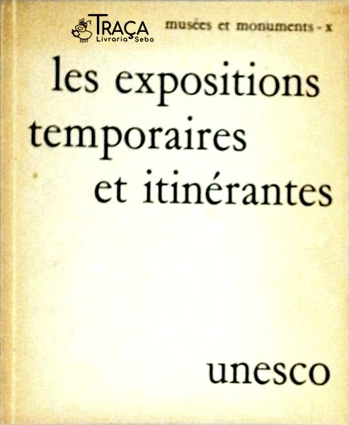 Les Expositions Temporaires Et Itinérantes