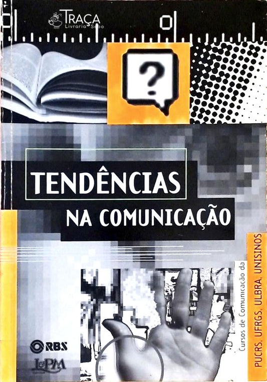 Tendências Na Comunicação
