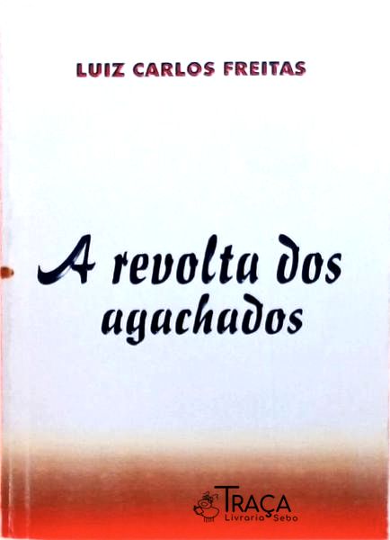 A Revolta dos Agachados