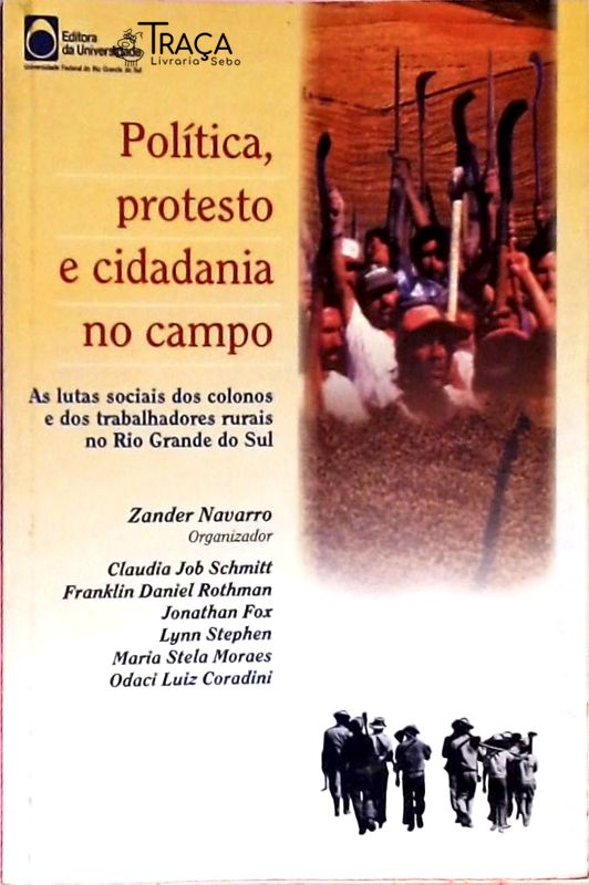 Política, Protesto e Cidadania No Campo