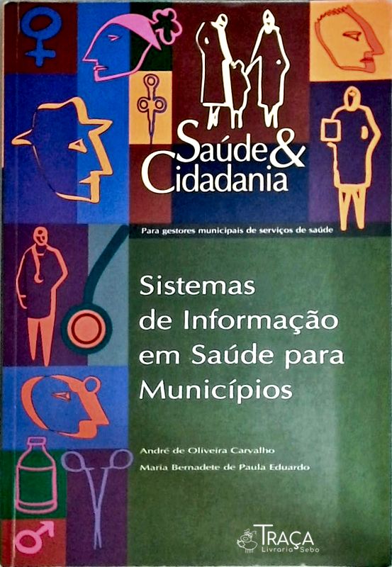 Sistemas de Informação em Saúde para Municípios