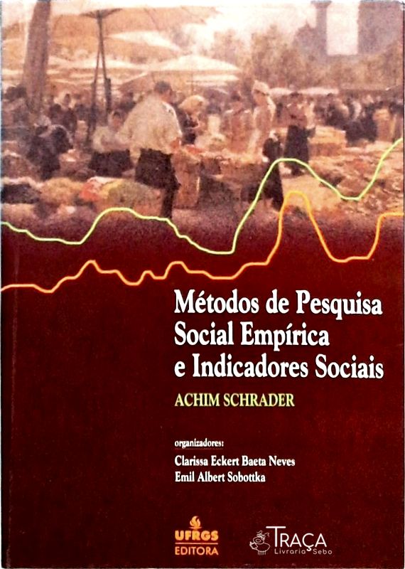 Método de Pesquisa Social Empírica e Indicadores Sociais
