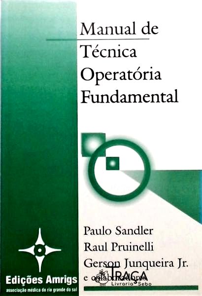Manual de Técnica Operatória Fundamental